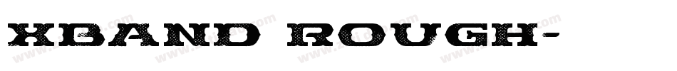 XBAND Rough字体转换